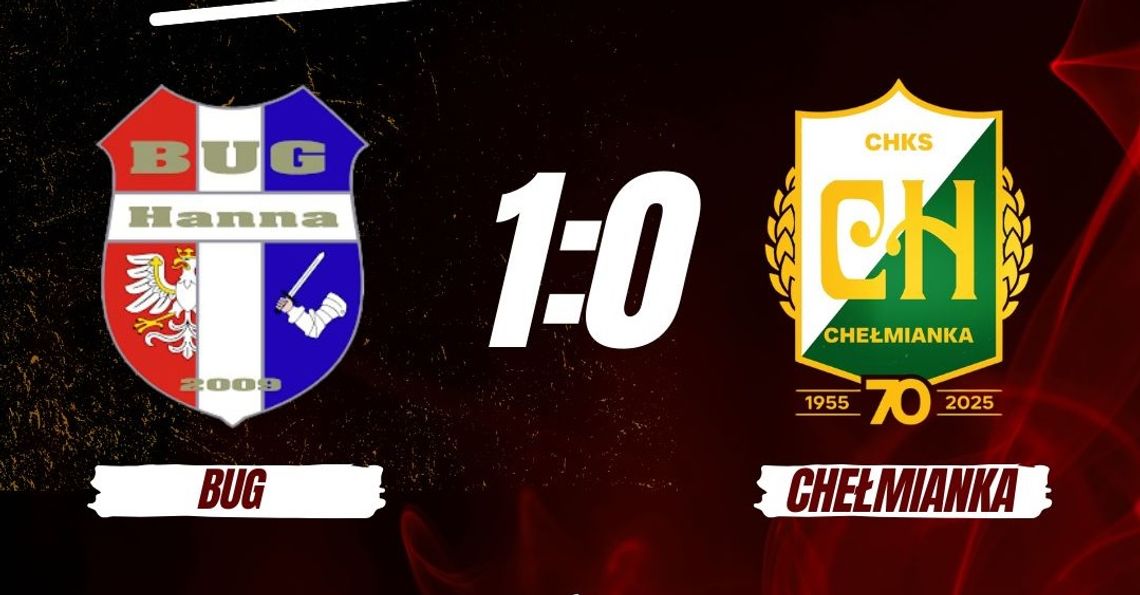 Bug Hanna - Chełmianka Chełm