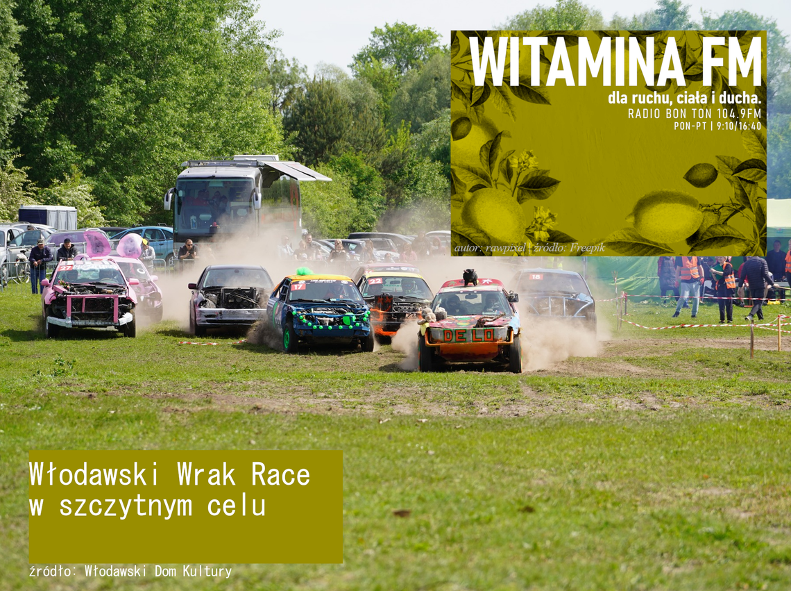 Włodawski Wrak Race w szczytnym celu - Witamina FM