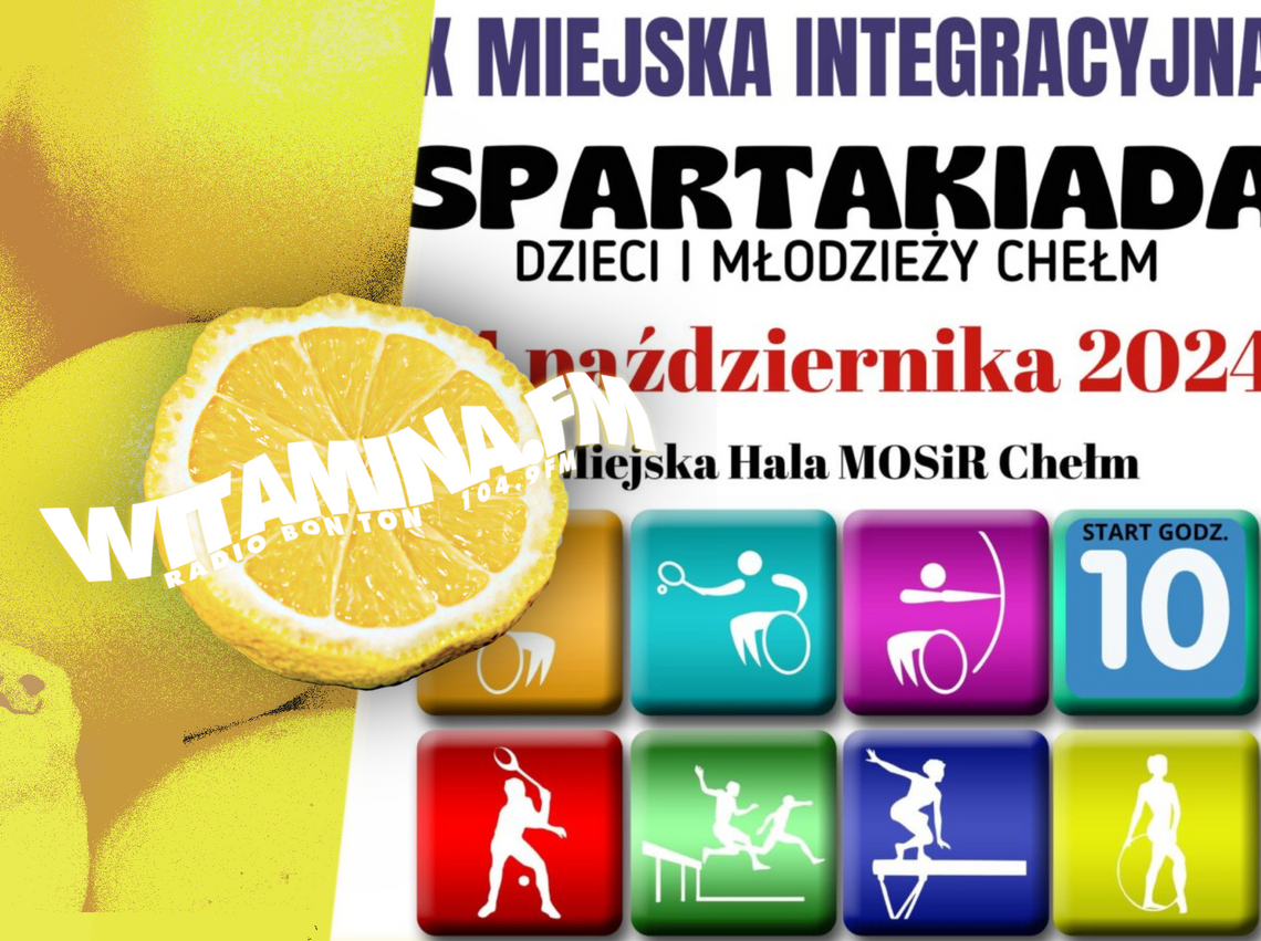 X Chełmska Spartakiada - Witamina.FM