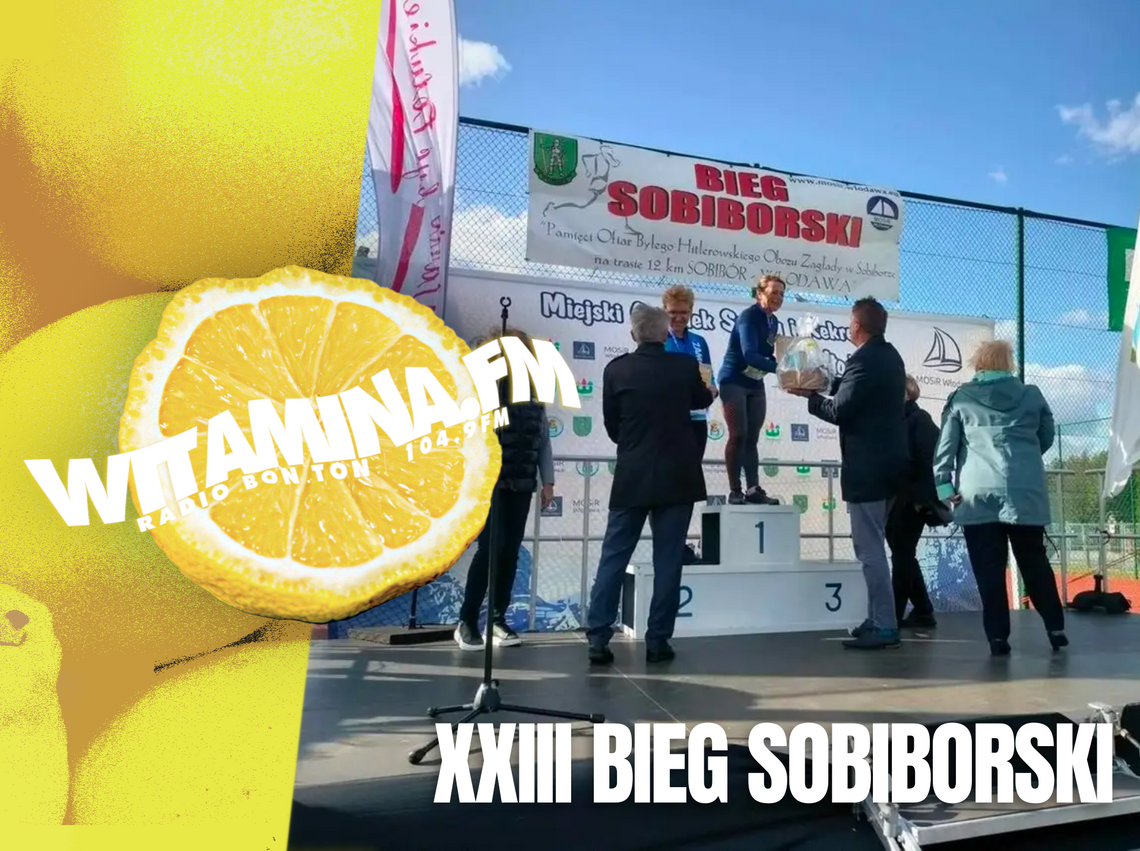 XXIII Bieg Sobiborski - Witamina.FM