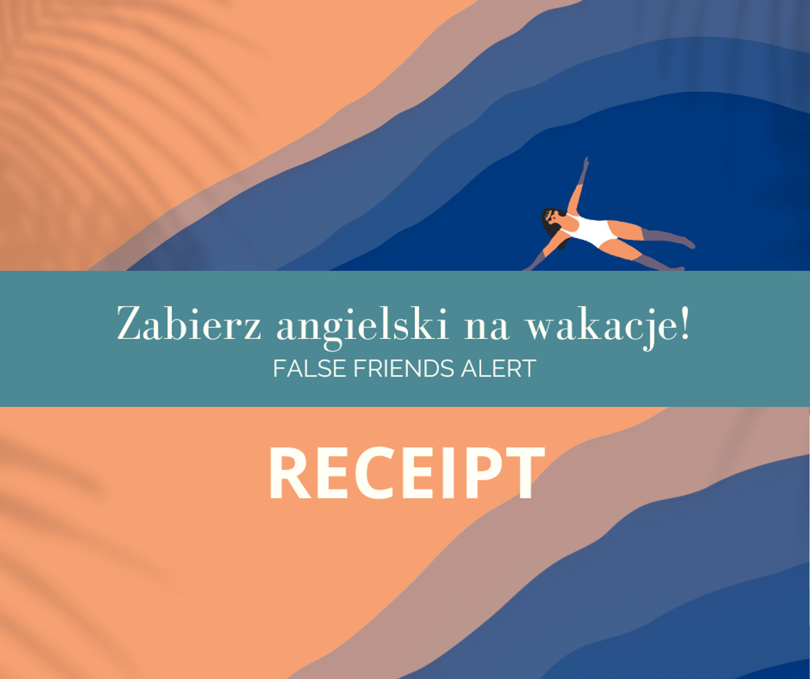 Zabierz angielski na wakacje! False Friends Alert odc. 16.