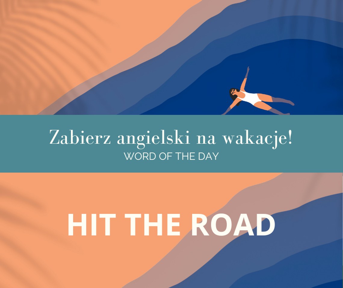 Zabierz angielski na wakacje! Word Of The Day odc. 8.