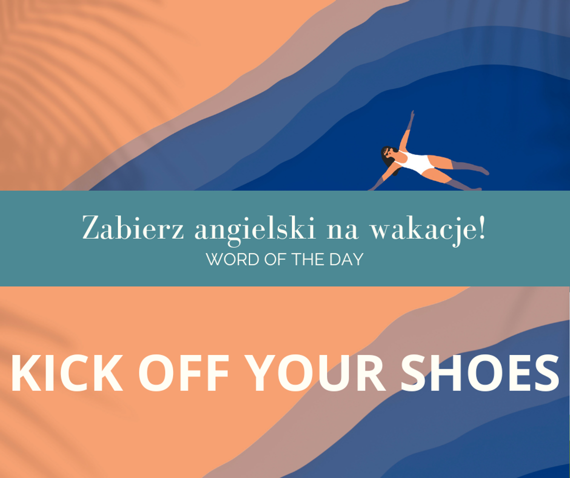 Zabierz angielski na wakacje! Word Of The Day odc. 9.