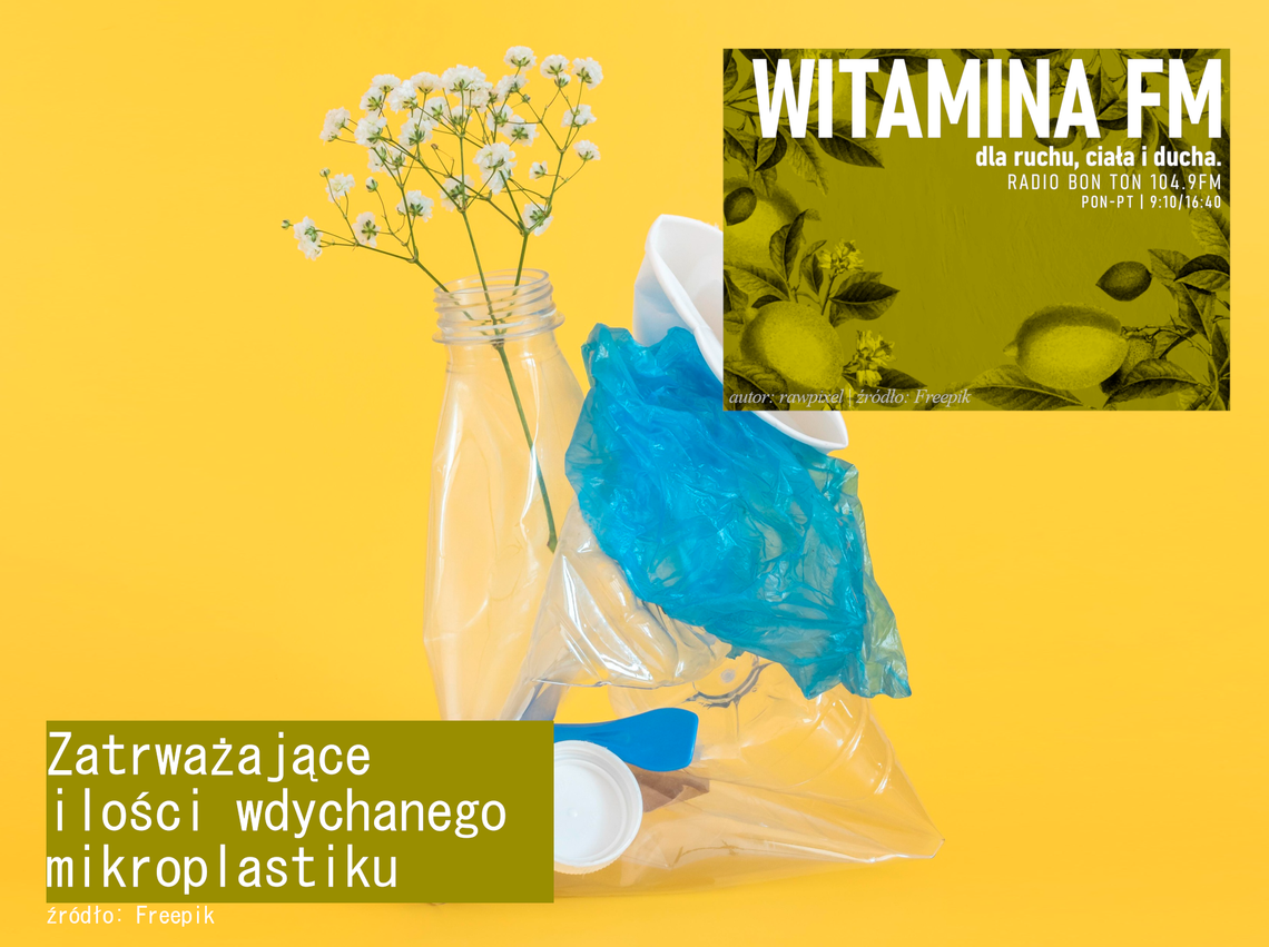 Zatrważające ilości wdychanego mikroplastiku - Witamina FM Zatrważające ilości wdychanego mikroplastiku - Witamina FM