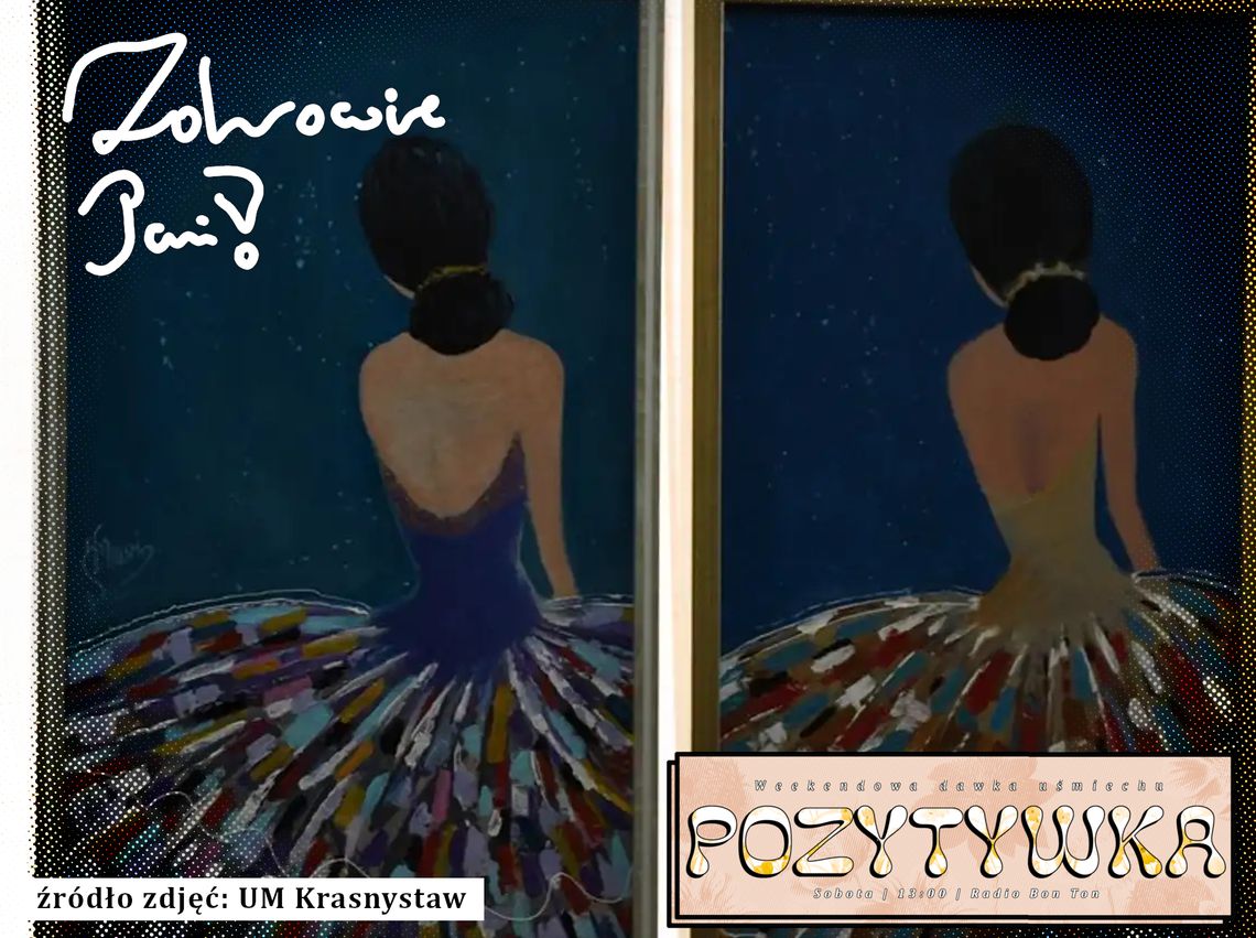 Zdrowie Pań! - 07.03.2026 - Pozytywka