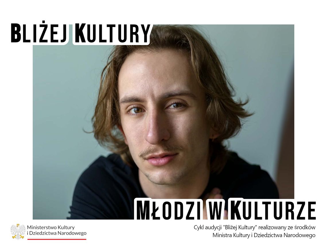 Życie aktora - rozmowa z Michałem Prusem | Bliżej Kultury. Młodzi w Kulturze