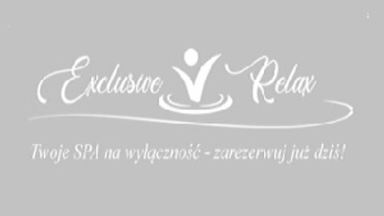 SPA na Wyłączność na Śląsku - Exclusive Relax